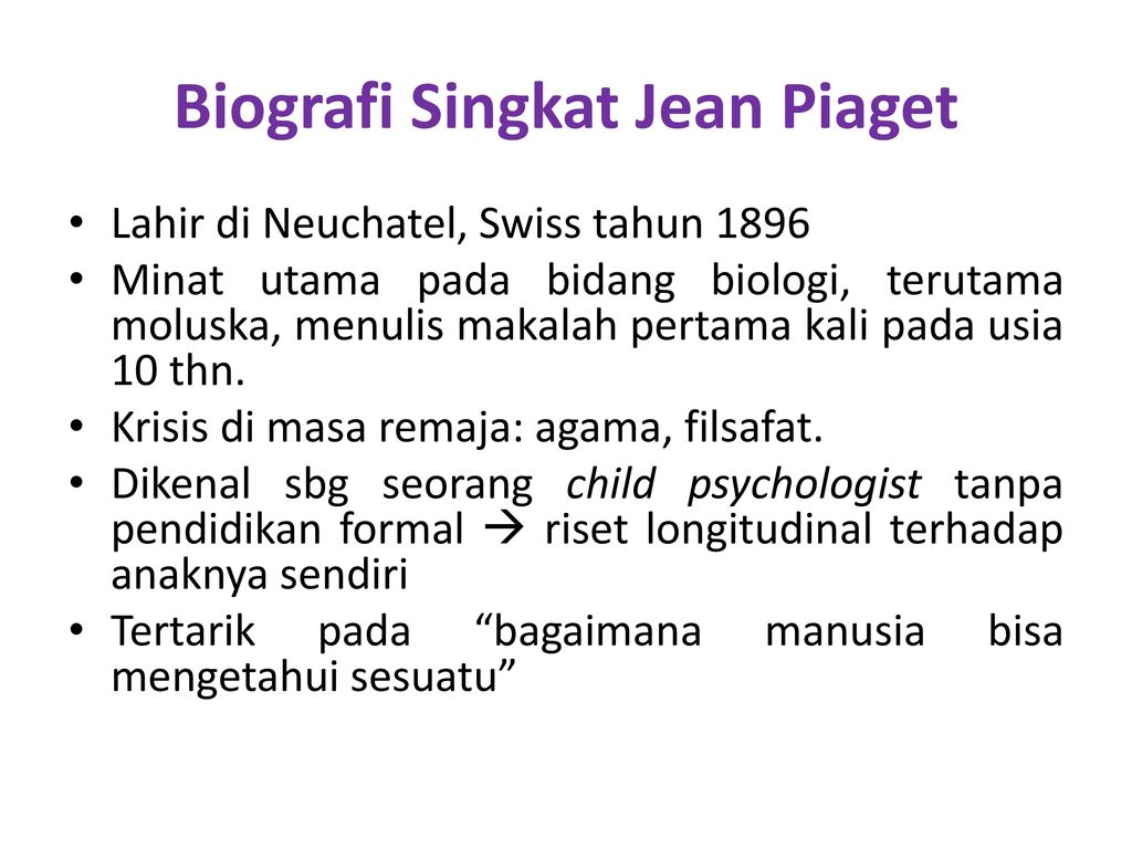 Teori Perkembangan Kognitif Piaget ppt download